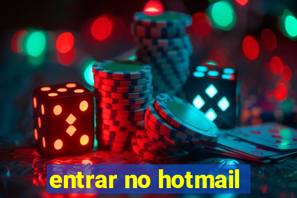 entrar no hotmail